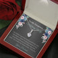 To My Gorgeous Military Wife - No Matter - Alluring Beauty Necklace