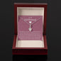 To My Girlfriend - I Am Sorry For The Pain - Alluring Beauty Necklace