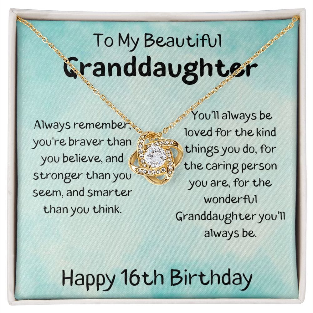 To My Beautiful Granddaughter - Happy 16th Birthday - Love Knot Necklace