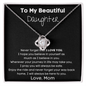 To My Beautiful Daughter - Never Forget - Love Knot Necklace
