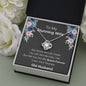 To My Stunning Wife - Our Home Ain't No Castle - Love Knot Necklace