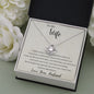 To My Wife - Forever And Always - Love Knot Necklace