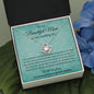 To My Beautiful Mom On My Wedding Day - Love Knot Necklace
