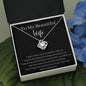 To My Beautiful Wife - Love Knot Necklace