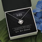 To My Gorgeous Wife - If I Had To Choose - Love Knot Necklace