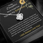To My Daughter - Never Forget - Love Knot Necklace