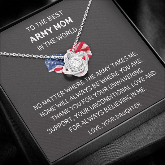 To The Best Army Mom In The World - Love Your Daughter