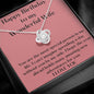 Happy Birthday To My Wonderful Wife - Love Knot Necklace