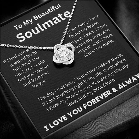 To My Beautiful Soulmate - If I Had One Wish - Love Knot Necklace