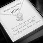 To My Beautiful Wife - Love Is - Love Knot Necklace