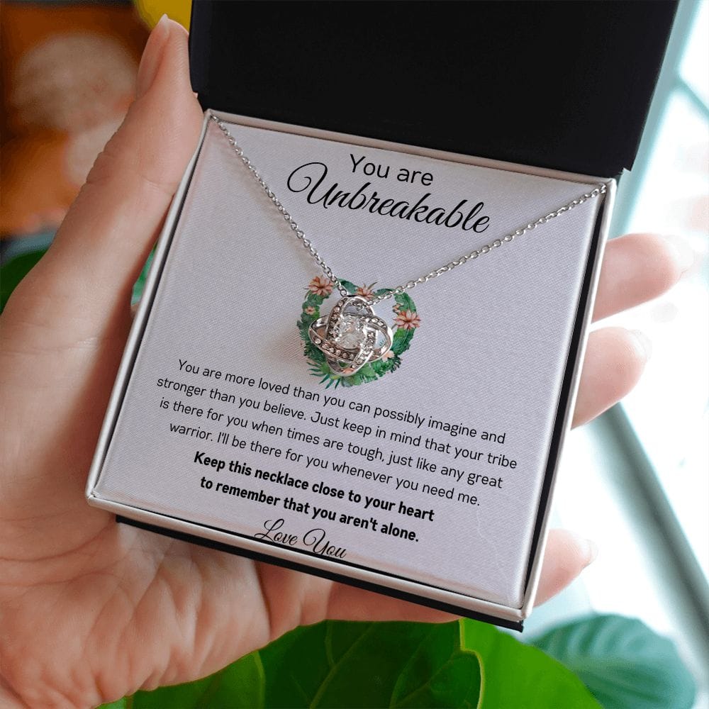 You Are Unbreakable - Great Warrior - Love Knot Necklace