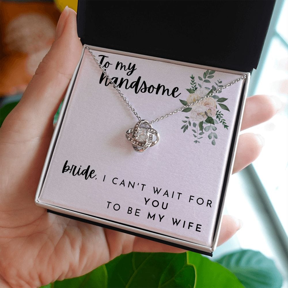 To My Handsome Bride - Love Knot Necklace