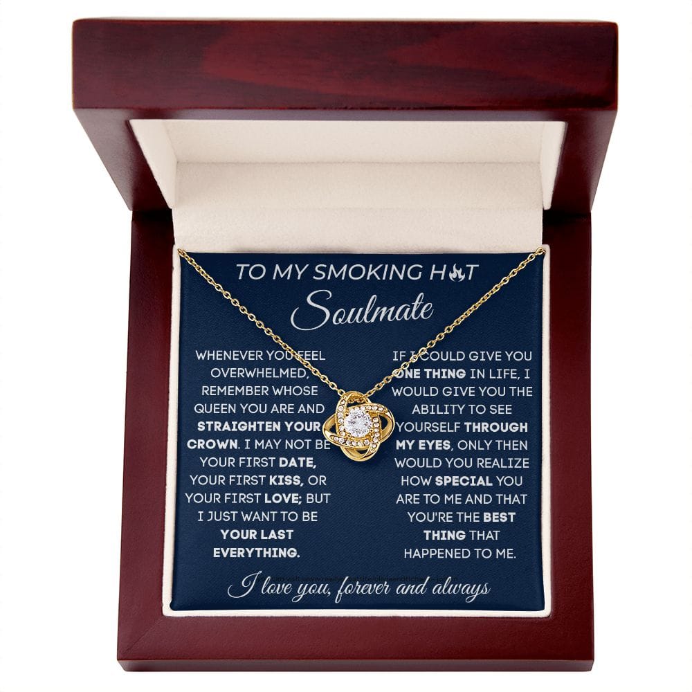To My Smoking Hot Soulmate - Love Knot Necklace