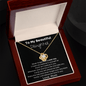To My Beautiful Daughter - Never Forget - Love Knot Necklace