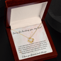Sorry For Hurting You My Love - Love Knot Necklace