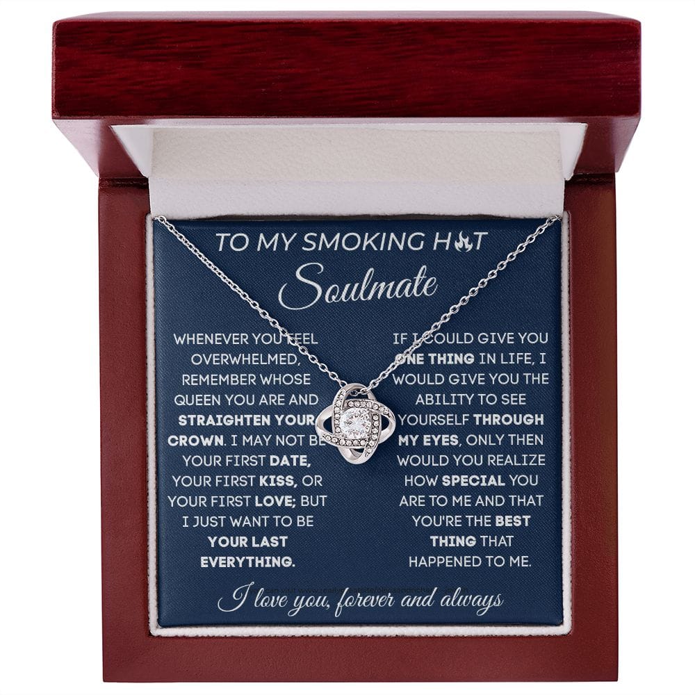 To My Smoking Hot Soulmate - Love Knot Necklace