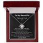 To My Beautiful Daughter - Never Forget - Love Knot Necklace