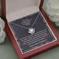 To My Gorgeous Marine Wife - Love Knot Necklace