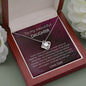 To My Beautiful Daughter - If Ever - Love Knot Necklace