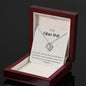 To My Future Wife - Love Knot Necklace - I may not be your first date