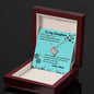 To My Daughter - If Fates Whispers To You - Love Knot Necklace