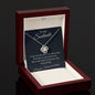 To My Soulmate - I May Not Be - Love Knot Necklace