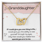 To My Beautiful Granddaughter - If I Could - Interlocking Hearts Necklace