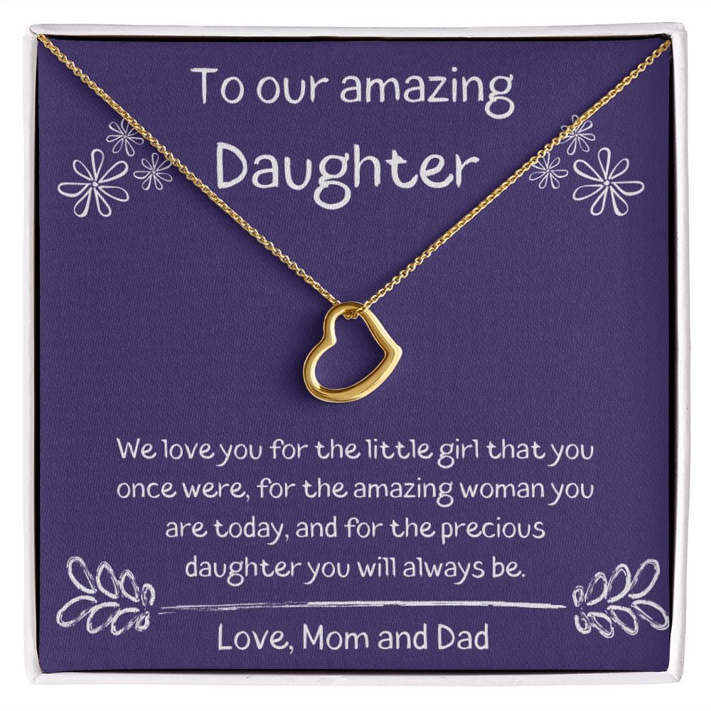 To Our Amazing Daughter - We Love you - Delicate Heart Necklace