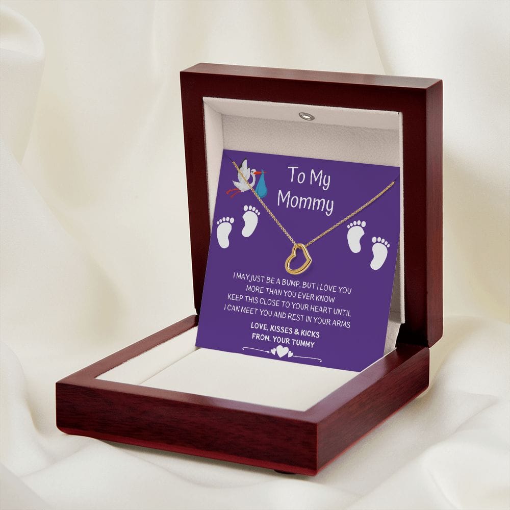 To My Mommy - I May Just Be A Bump - Delicate Heart Necklace