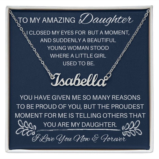 [Just For Limited Time] To My Amazing Daughter - I Closed My Eyes - Personalized Name Necklace