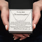 To My Dear Granddaughter - I Will Forever Love You - Personalized Name Necklace
