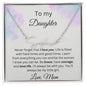 To My Daughter - You'll Always Be My Little Girl - Signature Style Name Necklace