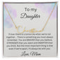 To My Daughter - If Ever There Is A Tomorrow - Signature Style Name Necklace