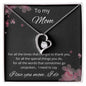 To My Mom - For All The Times - Forever Love Necklace