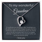 To My Wonderful Grandma - One Thing In Life - Forever Love Necklace