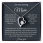 To My Loving Mom - God Could Not Be Everywhere - Forever Love Necklace