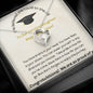 To Our Amazing Daughter - Happy Graduation - Forever Love Necklace