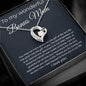 To My wonderful Bonus Mom - I Feel Blessed - Forever Love Necklace