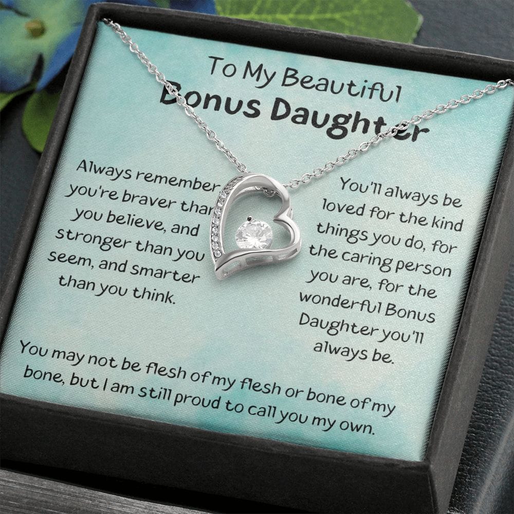 To My Beautiful Bonus Daughter - You'll Always Be Loved - Forever Love Necklace