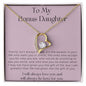 To My Bonus Daughter - Family Isn't Always Blood - Forever Love Necklace