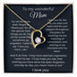 To My Wonderful Mom - For All The Times - Forever Love Necklace