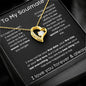 To My Soulmate - If I Had One Wish - Forever Love Necklace