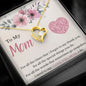 To My Mom - For All The Times - Forever Love Necklace