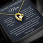 To My wonderful Mom - You Are My First Country - Forever Love Necklace