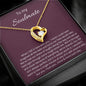 To My Soulmate - I Love You More Each Day - Forever Love Necklace