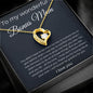 To My wonderful Bonus Mom - Forever Grateful - Forever Love Necklace