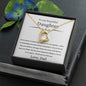 To My Beautiful Daughter - If Ever - Forever Love Necklace