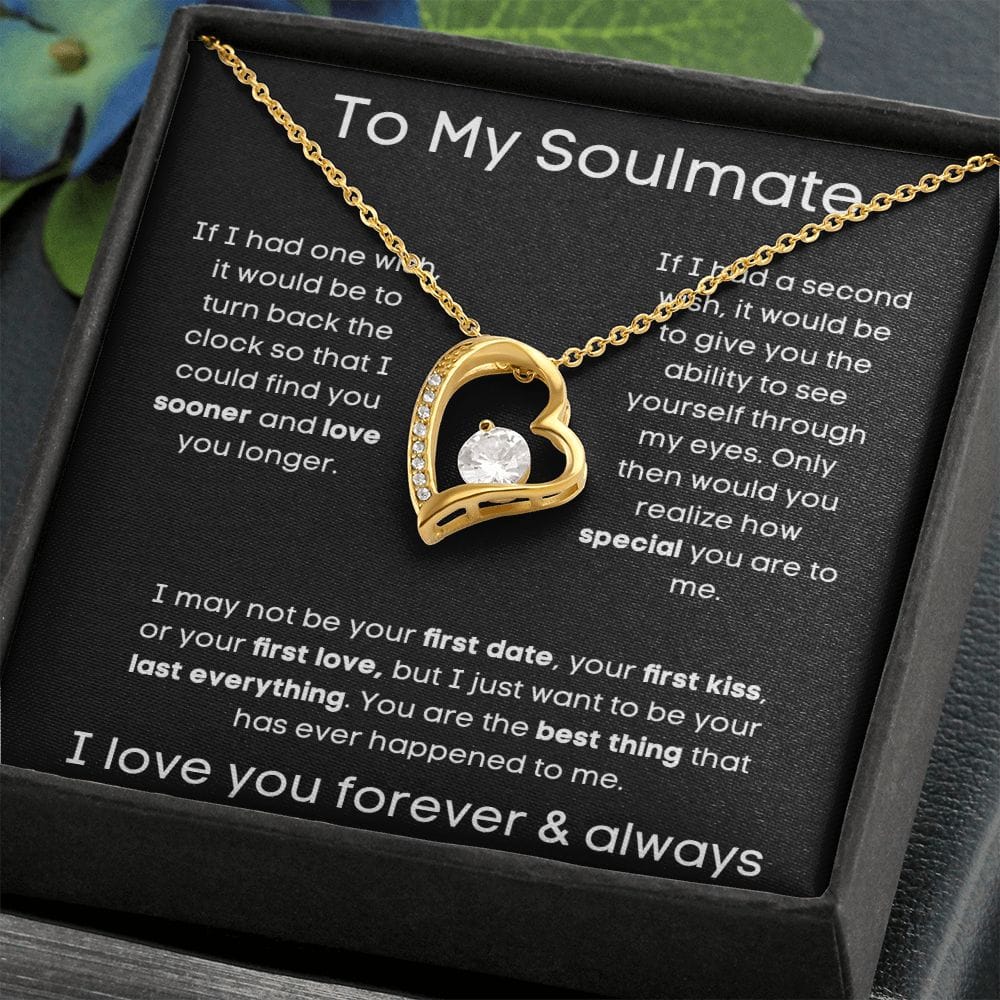 To My Soulmate - You Are The Best Thing - Forever Love Necklace