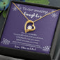 To Our Amazing Daughter - Always Remember - Forever Love Necklace
