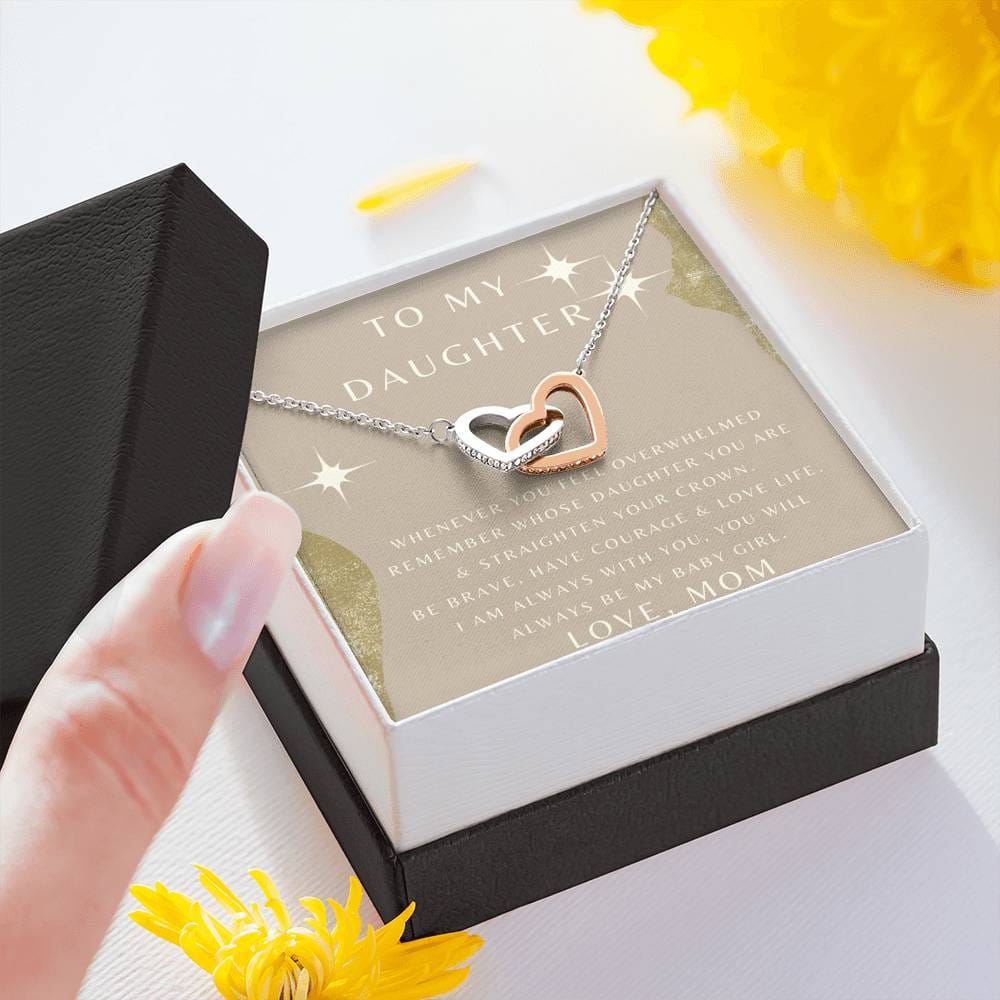 To My Daughter - Whenever You Feel Overwhelmed - Interlocking Hearts Necklace
